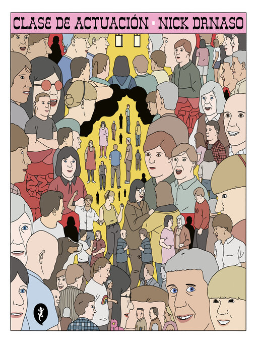 Title details for Clase de actuación by Nick Drnaso - Wait list